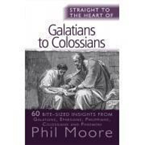 Picture of Straight to the Heart - Galatians to Col