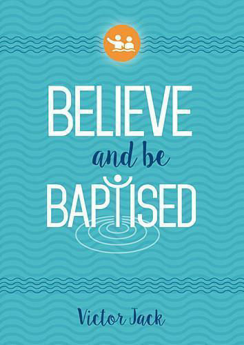 Picture of Believe and be baptised