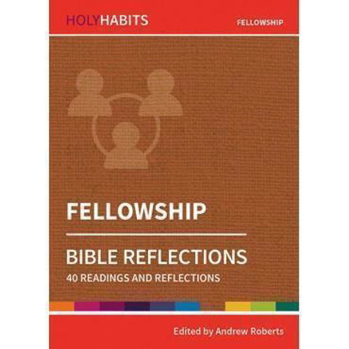 Picture of Fellowship - Bible reflections