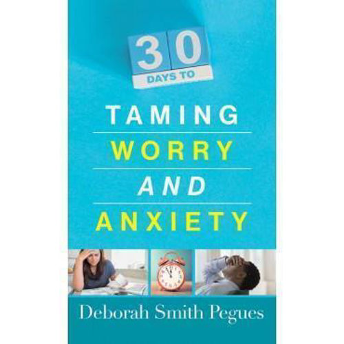 Picture of 30 days to taming worry and anxiety