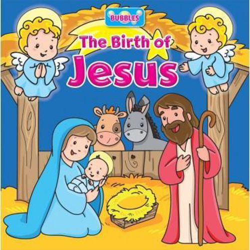 Picture of Bubbles: The Birth of Jesus