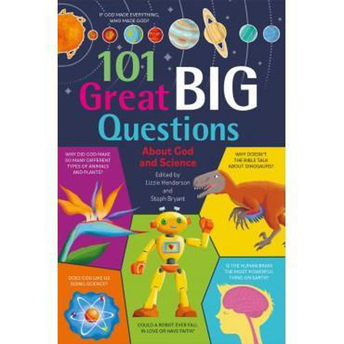 Picture of 101 Great Big Questions about God and Sc