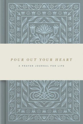 Picture of Pour Out Your Heart: A Prayer Journal fo